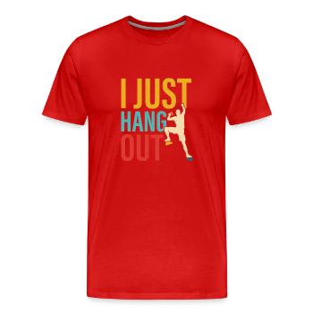 I Just Hang Out Boulder Climbing - Männer Premium Bio T-Shirt - Rot - Vorne - Damien (186cm)
