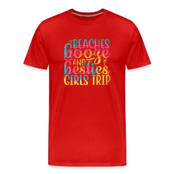 Beaches Liquor And Besties Girls Trip - Men's Premium Organic T-Shirt - red - Front - Damien (186cm)