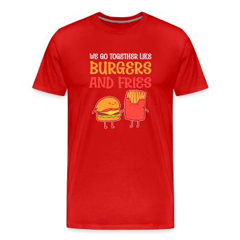 We Go Together Like Burgers And Fries - Männer Premium Bio T-Shirt - Rot - Vorne - Damien (186cm)