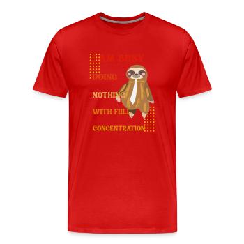 Ich bin voll beschäftigt nichts zu tun - Männer Premium Bio T-Shirt - Rot - Vorne - Damien (186cm)