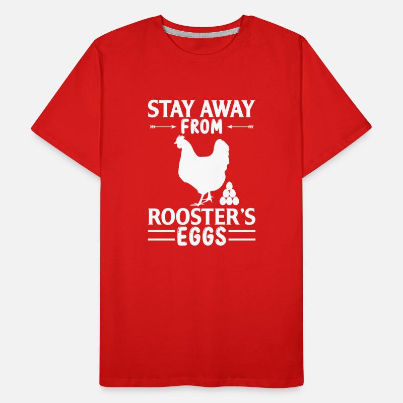 Stay away from chicken eggs Men's Premium Organic T-Shirt