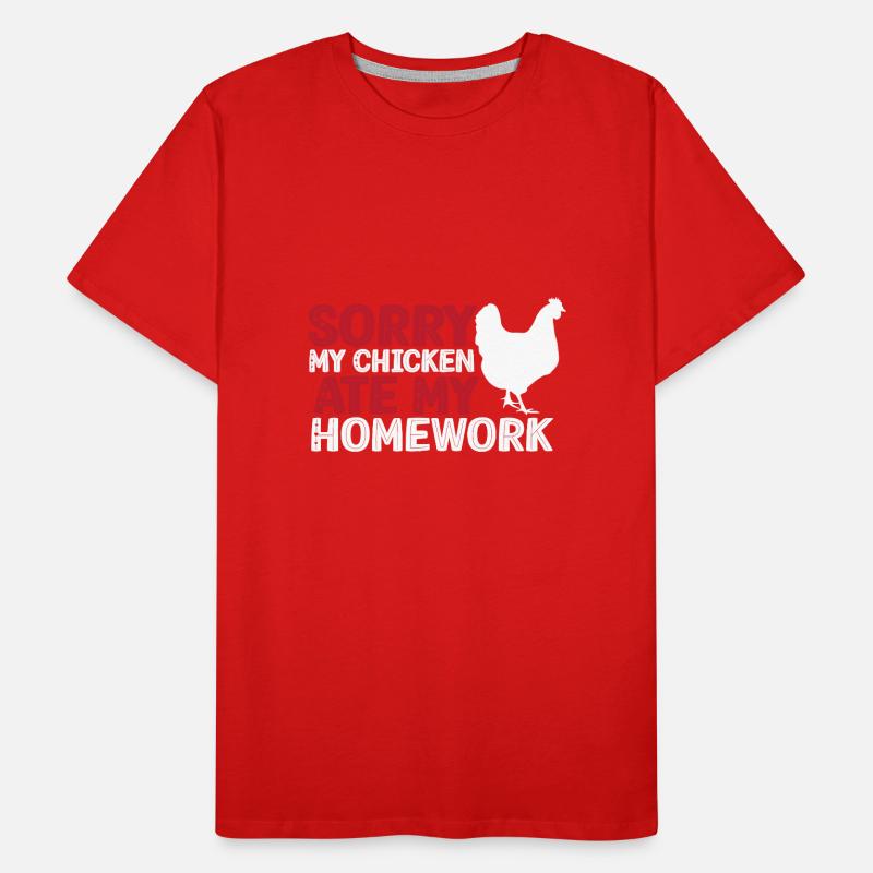 Mon poulet a mangé mes devoirs T-shirt bio Premium Homme