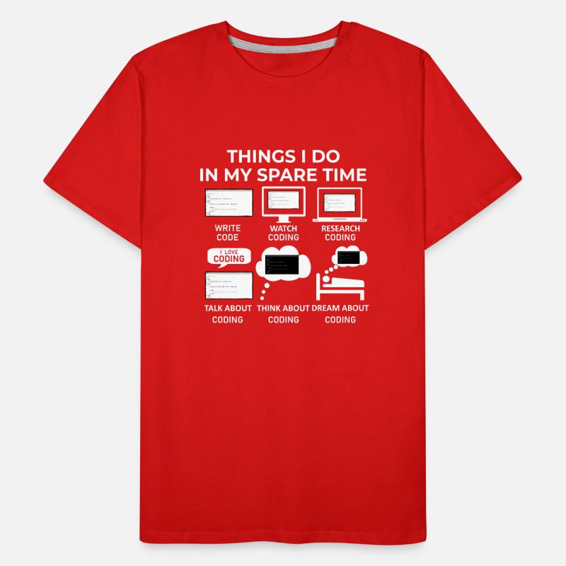 Things I Do in my Spare Time - Coding Men's Premium Organic T-Shirt