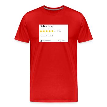 Geburtstag... Lasst uns betrinken! - Männer Premium Bio T-Shirt - Rot - Vorne - Damien (186cm)