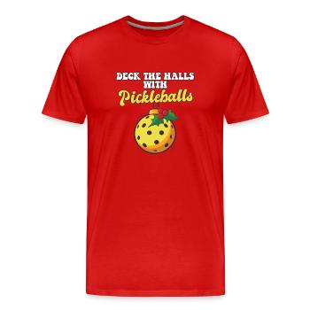 Deck The Halls With Pickleball Player Coach - Men's Premium Organic T-Shirt - red - Front - Damien (186cm)