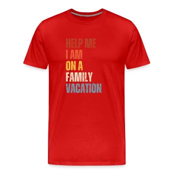 Au secours, je suis en vacances en famille - T-shirt bio Premium Homme - rouge - Devant - Damien (186cm)