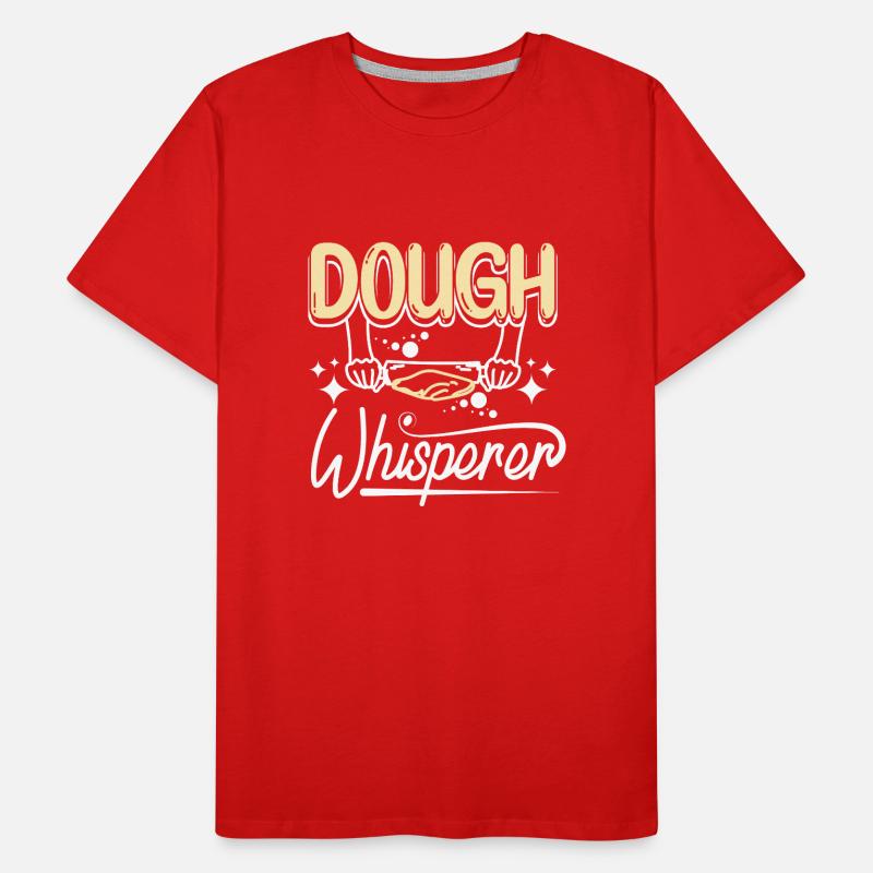 Baking bread, dough whisperer Men's Premium Organic T-Shirt