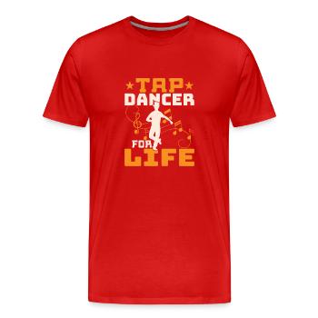 Tap Dancer For Life Tap Dance Tap Dancing - Männer Premium Bio T-Shirt - Rot - Vorne - Damien (186cm)