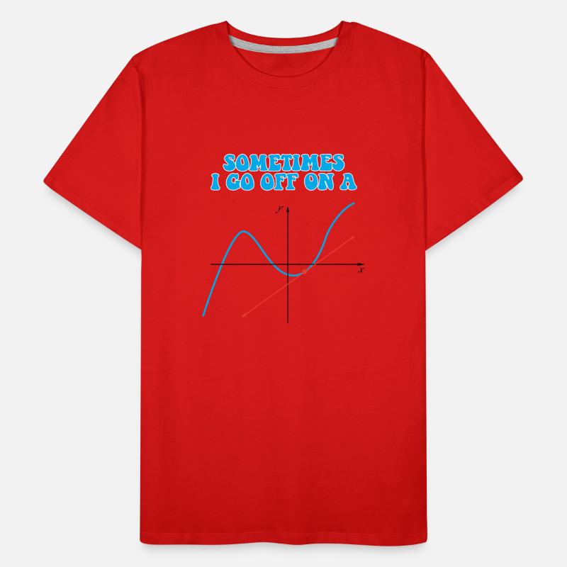 Sometimes I Go Off On A Tangent Math Pun Männer Premium Bio T-Shirt