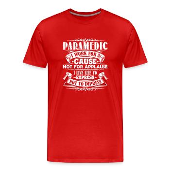 Paramedic Paramedic I Work For A Cause - Men's Premium Organic T-Shirt - red - Front - Damien (186cm)