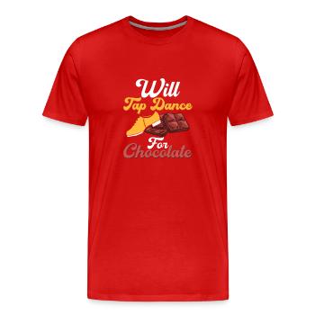 Will Tap Dance for Chocolate Tap Dancer Tap Dancin - Männer Premium Bio T-Shirt - Rot - Vorne - Damien (186cm)