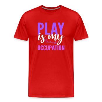 Play Is My Occupation Ergotherapeutin - Männer Premium Bio T-Shirt - Rot - Vorne - Damien (186cm)