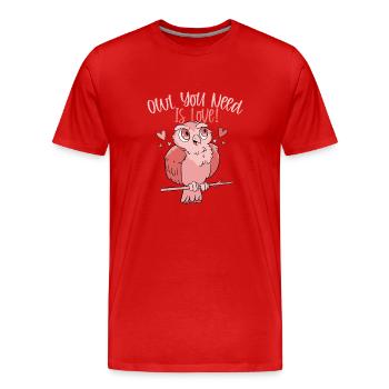 Hibou dont vous avez besoin, c’est de l’amour ! Oiseaux nocturnes Oiseaux de nuit - T-shirt bio Premium Homme - rouge - Devant - Damien (186cm)