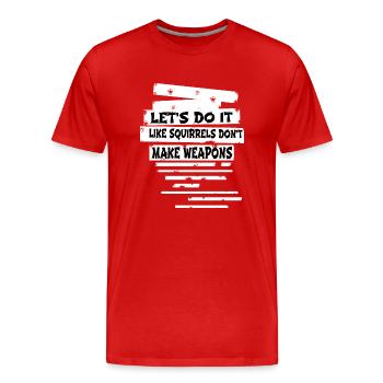 funny sayings peace movement anti war 60s gift - Männer Premium Bio T-Shirt - Rot - Vorne - Damien (186cm)
