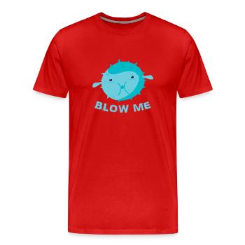 Blow Me T-Shirt - Blague Funny Blowfish Poisson grossier - T-shirt bio Premium Homme - rouge - Devant - Damien (186cm)