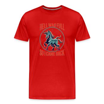 Hell Was Full So I Came Back - Lifeerror - Men's Premium Organic T-Shirt - red - Front - Damien (186cm)