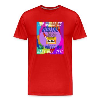 Cassette, vous voulez qu’elle soit numérique. - T-shirt bio Premium Homme - rouge - Devant - Damien (186cm)