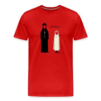 Religieuse et prêtre : Eh bien - T-shirt bio Premium Homme - rouge - Devant - Damien (186cm)