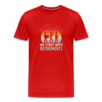 Blaskapelle Sprüche Lustige Marschinstrumente - Männer Premium Bio T-Shirt - Rot - Vorne - Damien (186cm)
