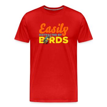 Leicht abgelenkt von Vögeln - Männer Premium Bio T-Shirt - Rot - Vorne - Damien (186cm)