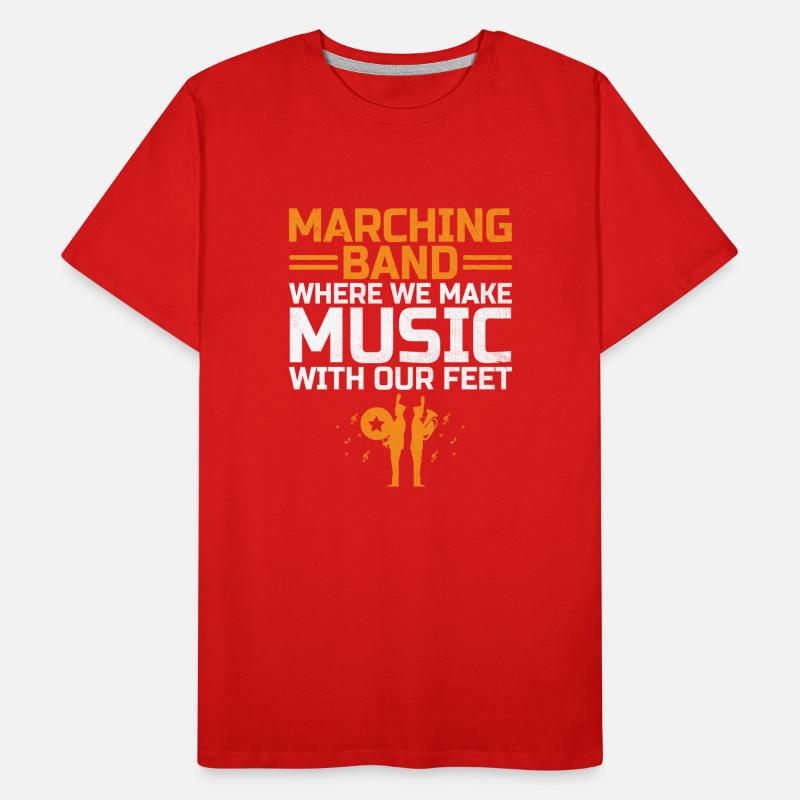 Marching Band Sayings Funny Marching Instruments Men's Premium Organic T-Shirt