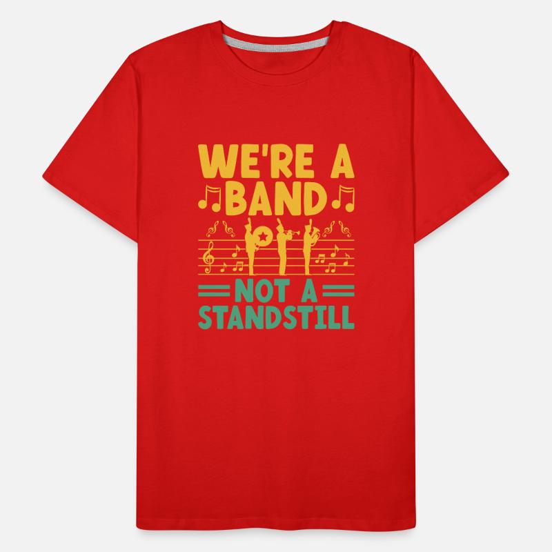 Marching Band Sayings Funny Marching Instruments Men's Premium Organic T-Shirt