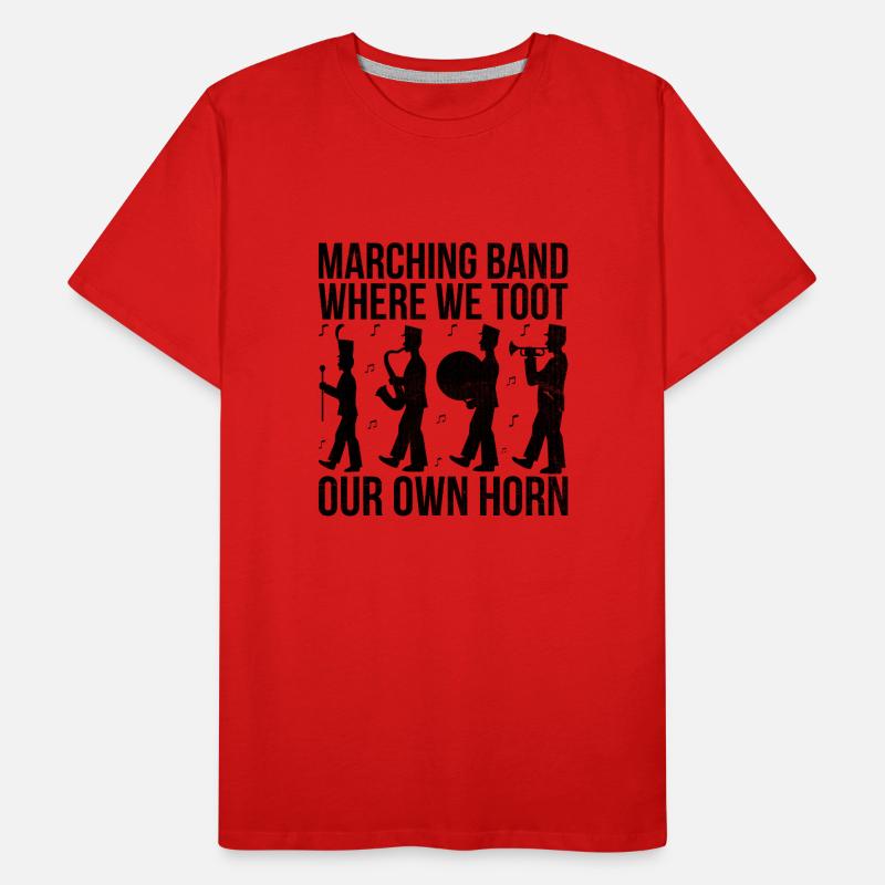 Marching Band Sayings Funny Marching Instruments Men's Premium Organic T-Shirt