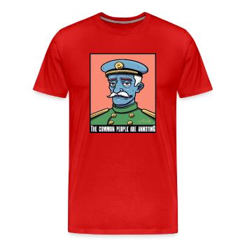 Die gewöhnlichen Leute sind nervig, Aristokrat - Männer Premium Bio T-Shirt - Rot - Vorne - Damien (186cm)