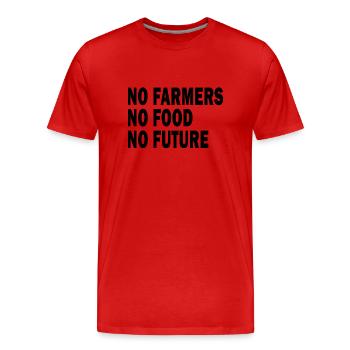 Farmer Protest No Farmers No Food No Future - Men's Premium Organic T-Shirt - red - Front - Damien (186cm)