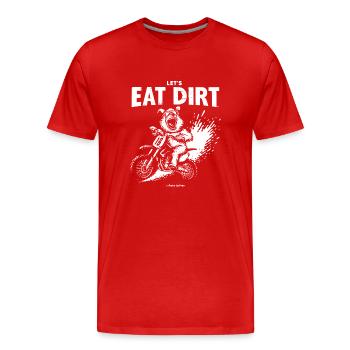 Lass uns Dreck fressen: Bär auf Motocross Bike - Männer Premium Bio T-Shirt - Rot - Vorne - Damien (186cm)