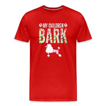 My Children Bark Hunde Haustieradoption - Männer Premium Bio T-Shirt - Rot - Vorne - Damien (186cm)