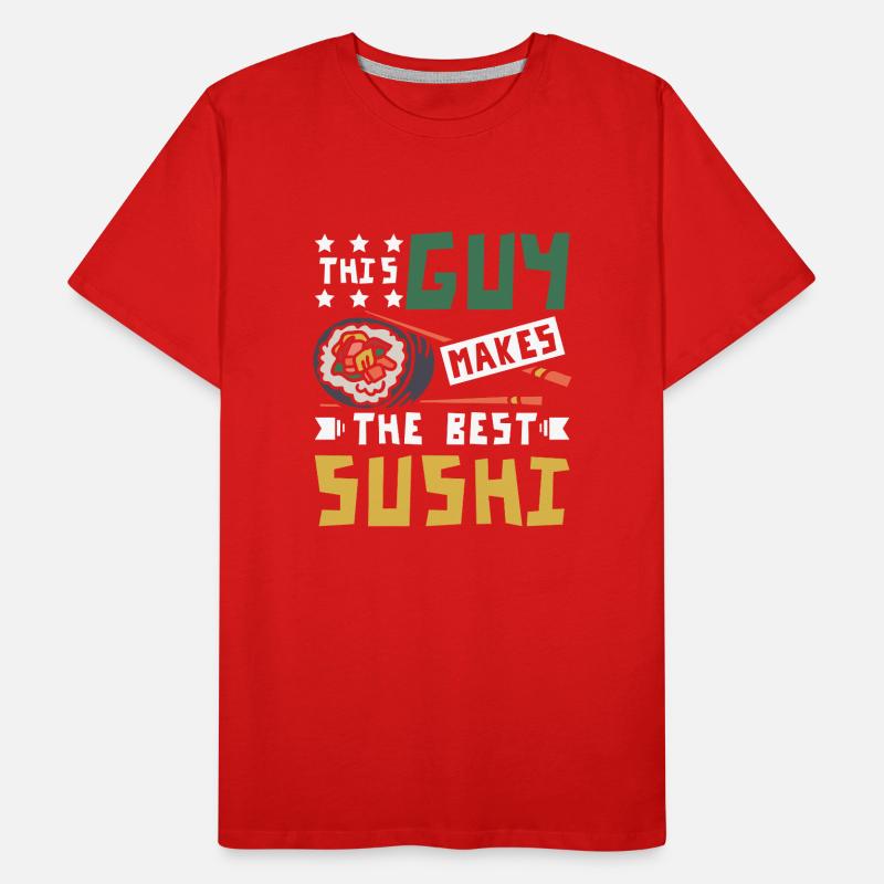 This guy makes the best sushi Männer Premium Bio T-Shirt