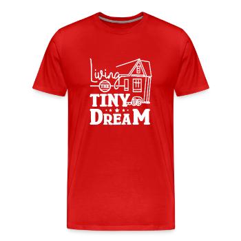 Living the Tiny House dream - Men's Premium Organic T-Shirt - red - Front - Damien (186cm)