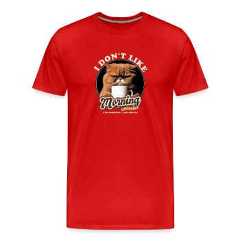 Je n’aime pas les gens du matin et les matins et - T-shirt bio Premium Homme - rouge - Devant - Damien (186cm)