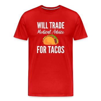 Will Trade Medical Advice For Tacos Arzt - Männer Premium Bio T-Shirt - Rot - Vorne - Damien (186cm)