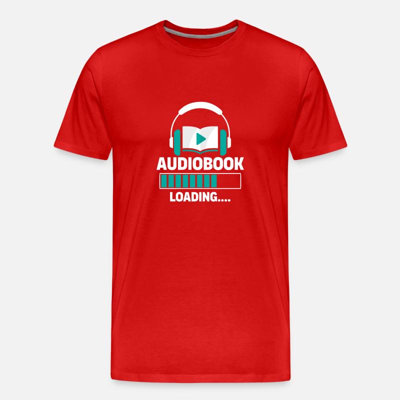 Silence Please: Audiobook Loading... - Men's Premium Organic T-Shirt - red