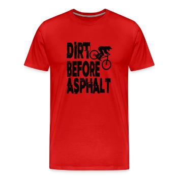 Dirt Before Asphalt Downhill VTT VTT - T-shirt bio Premium Homme - rouge - Devant - Damien (186cm)