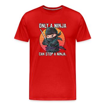 Nur ein Ninja kann einen Ninja aufhalten - Männer Premium Bio T-Shirt - Rot - Vorne - Damien (186cm)