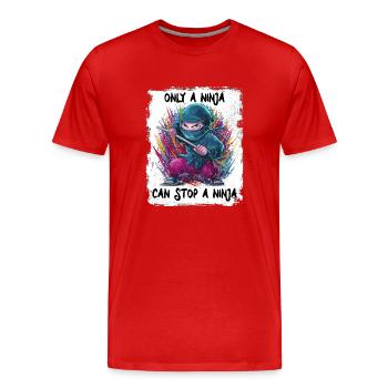 Nur ein Ninja kann einen Ninja aufhalten - Männer Premium Bio T-Shirt - Rot - Vorne - Damien (186cm)