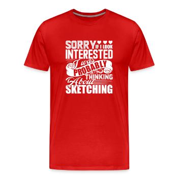 Sketching I Was Probably Thinking About Sketching - Men's Premium Organic T-Shirt - red - Front - Damien (186cm)