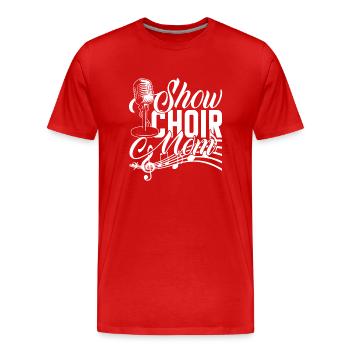 Show Choir Show Choir Mom - Men's Premium Organic T-Shirt - red - Front - Damien (186cm)