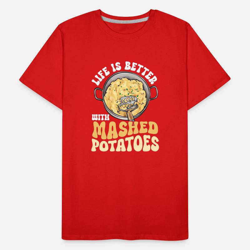 Mashed potatoes Mashed potatoes Men's Premium Organic T-Shirt