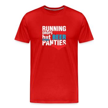 Laufen Verliert Pfunde, Aber Bier Lässt Höschen Lustig - Männer Premium Bio T-Shirt - Rot - Vorne - Damien (186cm)