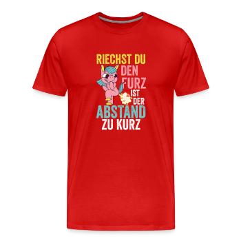 Riechst Du Den Furz Ist Der Abstand Zu Kurz - Männer Premium Bio T-Shirt - Rot - Vorne - Damien (186cm)