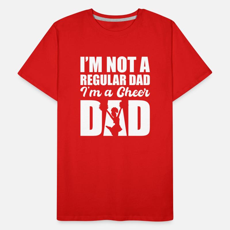 I'm Not A Regular Dad I'm A Cheer Dad Männer Premium Bio T-Shirt