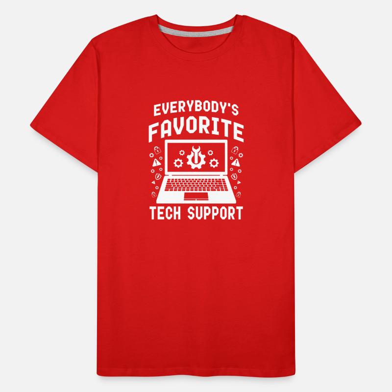 Everybody's Favorite Tech Support Männer Premium Bio T-Shirt