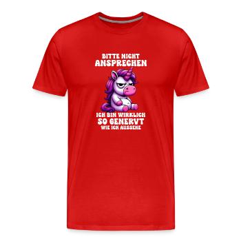 Bitte Nicht Ansprechen Ich Bin Wirklich So Genervt - Männer Premium Bio T-Shirt - Rot - Vorne - Damien (186cm)