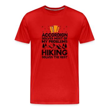 Accordion Solves Most Of My Problems Hiking Solves - Men's Premium Organic T-Shirt - red - Front - Damien (186cm)