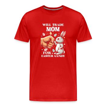 Will Trade Mom For Easter Candy - Men's Premium Organic T-Shirt - red - Front - Damien (186cm)