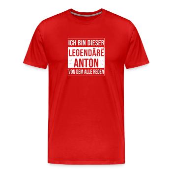 Je suis cette légende pour Anton - T-shirt bio Premium Homme - rouge - Devant - Damien (186cm)